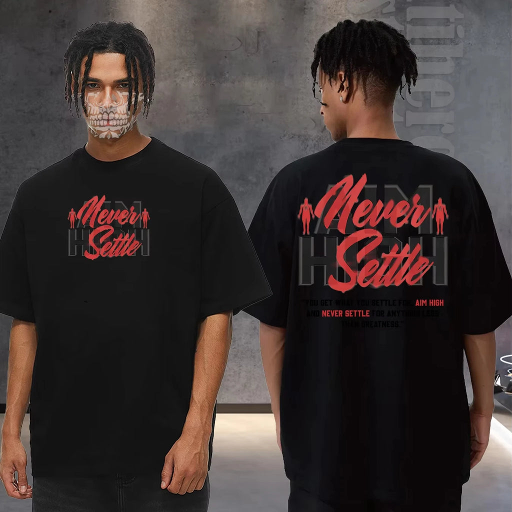 "Never Settle" Cotton Tee Oversized